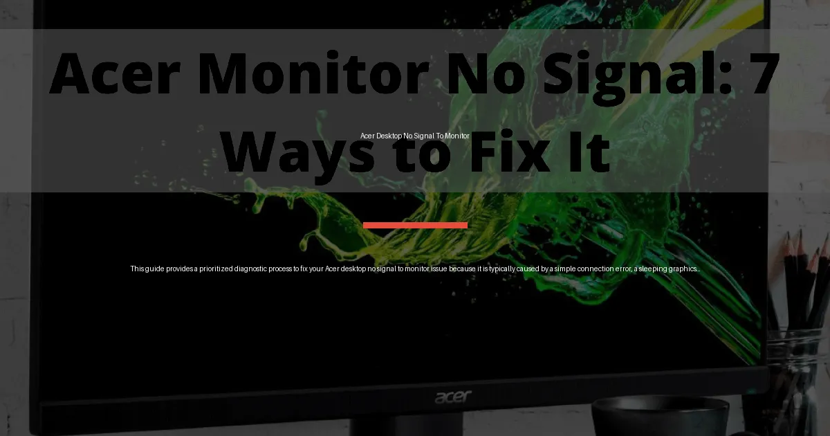 acer desktop no signal to monitor