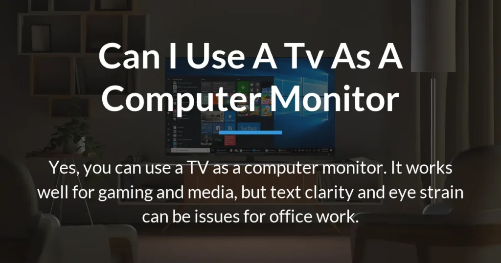 can i use a tv as a computer monitor
