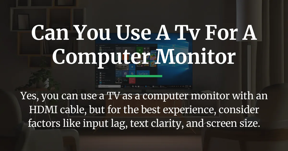 can you use a tv for a computer monitor