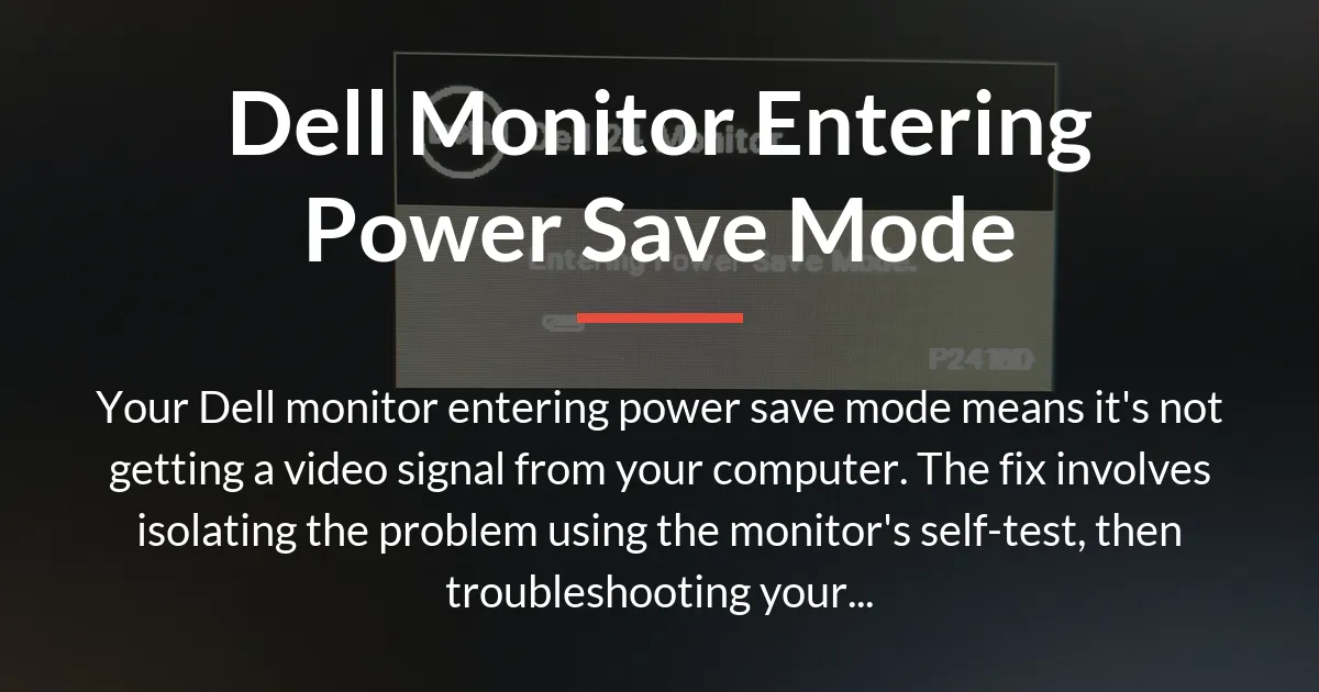 dell monitor entering power save mode