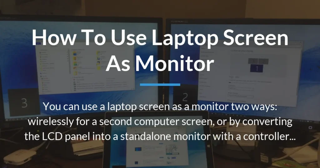 how to use laptop screen as monitor