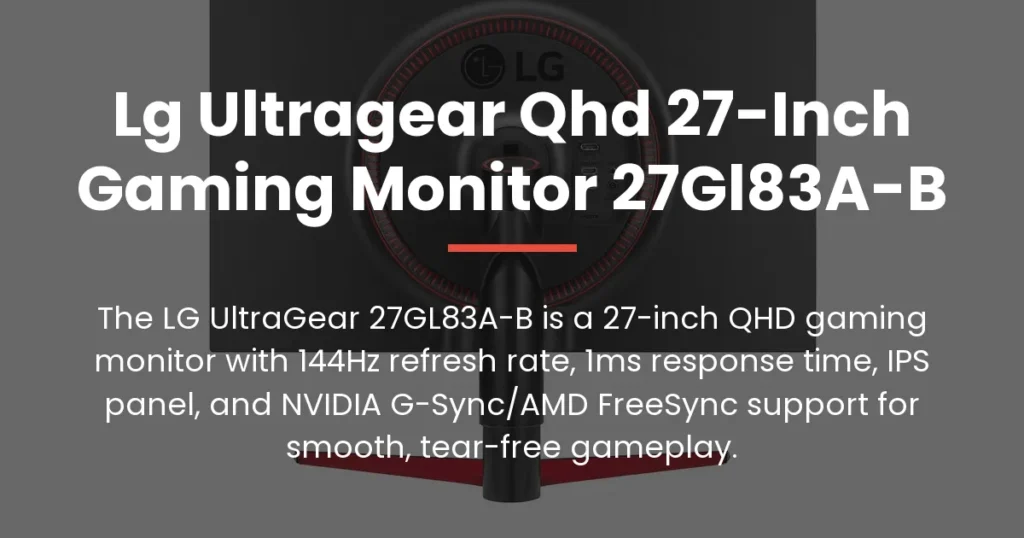 lg ultragear qhd 27-inch gaming monitor 27gl83a-b