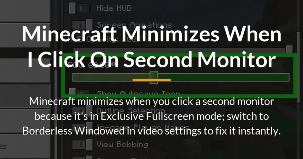 minecraft minimizes when i click on second monitor