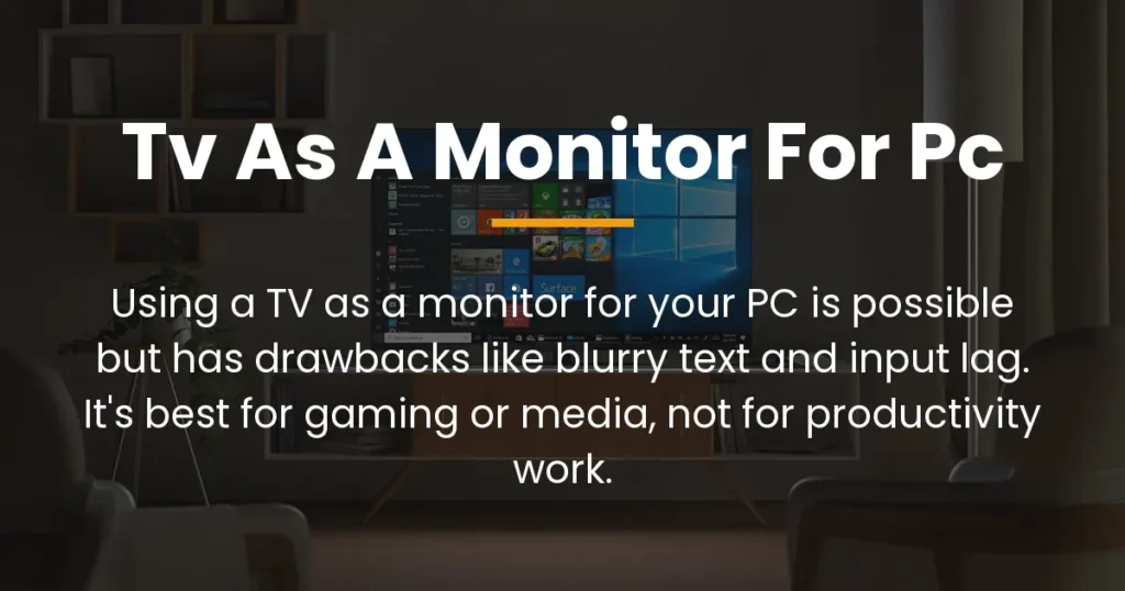 tv as a monitor for pc