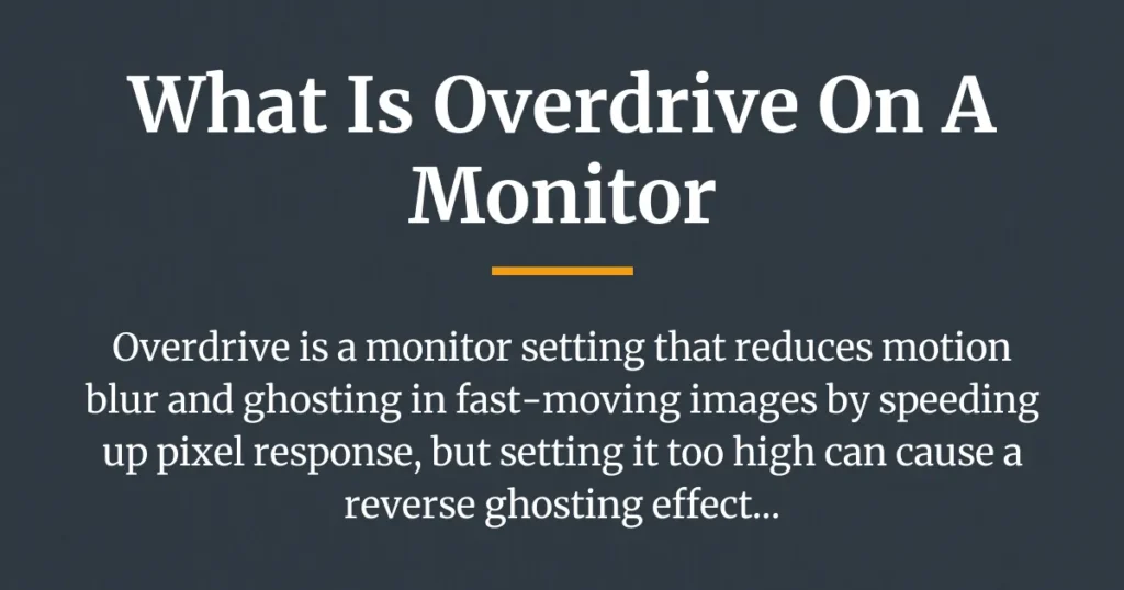 what is overdrive on a monitor