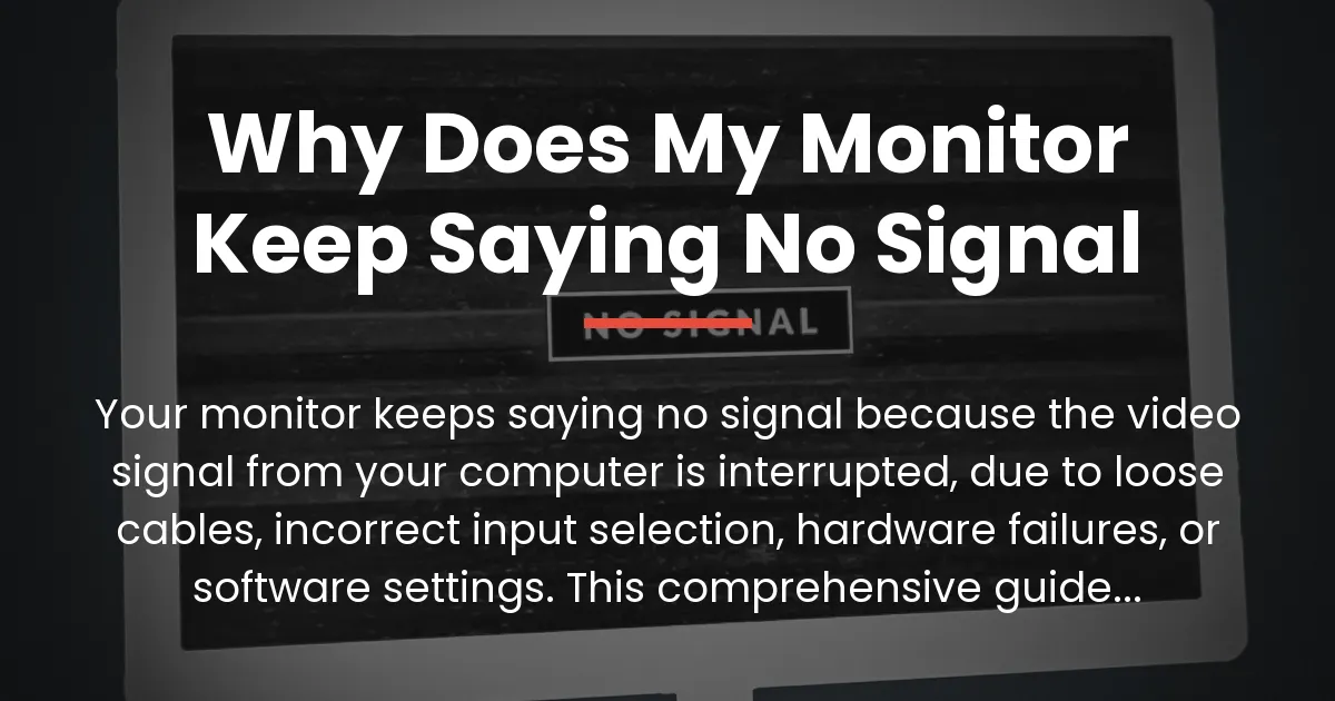 why does my monitor keep saying no signal