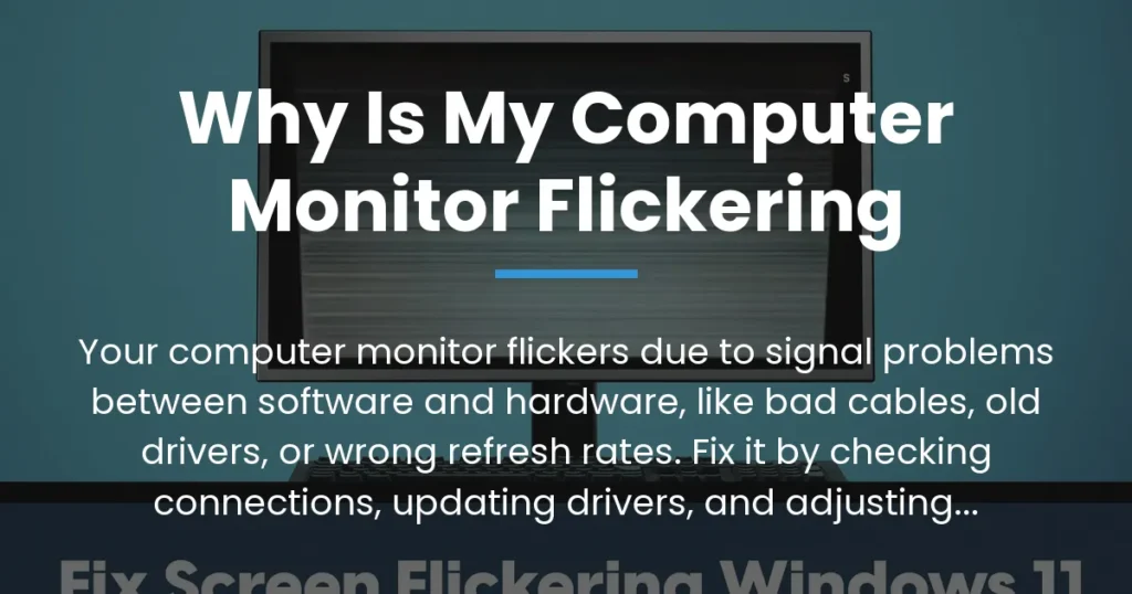 why is my computer monitor flickering