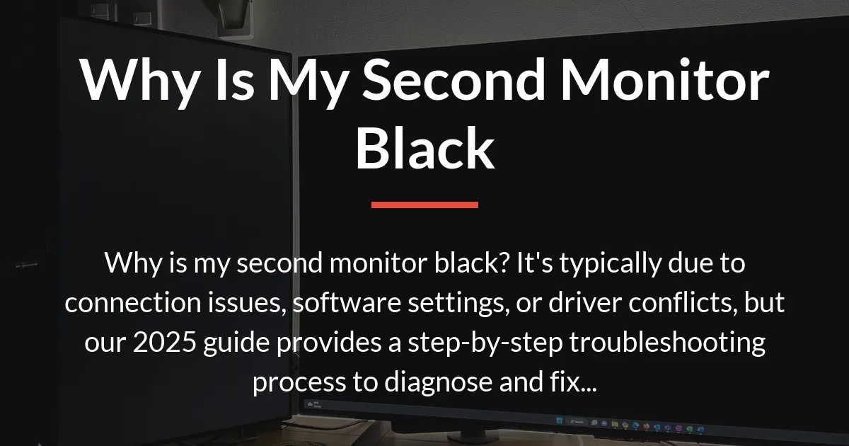 why is my second monitor black